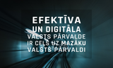 Efektīvā valsts pārvalde: 5 veicamie darbi